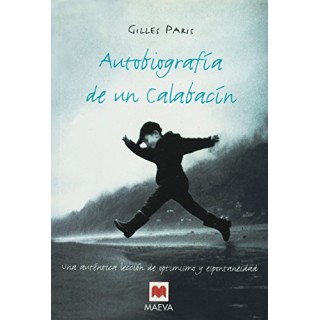 Autobiografia De Un Calabacin (Primera edición)